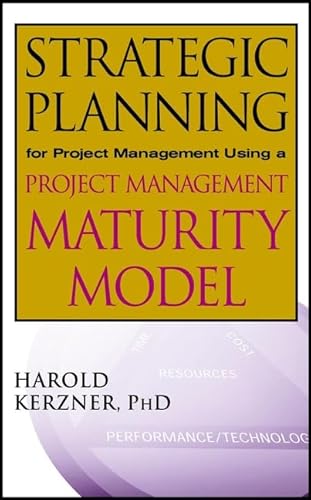 9780471400394: Strategic Planning for Project Management Using a Project Management Maturity Model