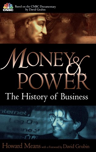 Beispielbild fr Money and Power: The History of Business zum Verkauf von SecondSale