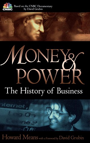 Stock image for Money and Power: The History of Business for sale by SecondSale