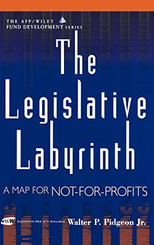 9780471400691: The Legislative Labyrinth: A Map for Not-for-Profits