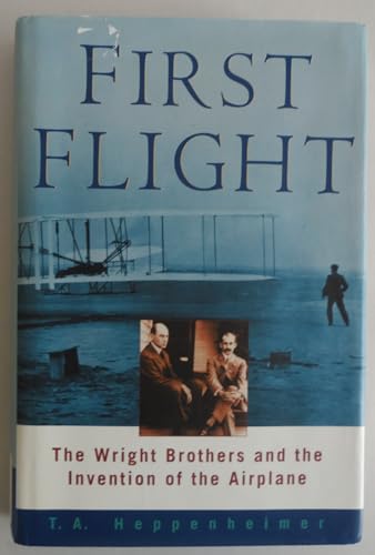 Beispielbild fr First Flight : The Wright Brothers and the Invention of the Airplane zum Verkauf von Better World Books