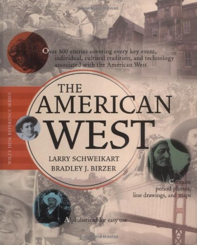 Imagen de archivo de The American West (Wiley Desk Reference) a la venta por ThriftBooks-Dallas