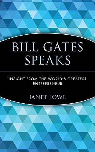 Stock image for Bill Gates Speaks: Insight from the Worlds Greatest Entrepreneur for sale by Hawking Books
