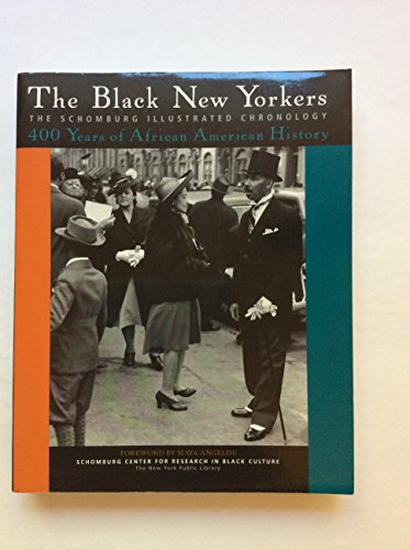 Stock image for The Black New Yorkers: The Schomburg Illustrated Chronology for sale by ZBK Books