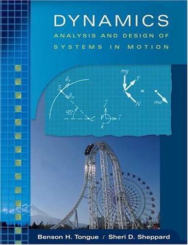 Stock image for Dynamics: Analysis and Design of Systems in Motion for sale by BooksRun