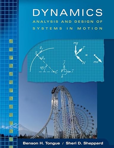 Stock image for Dynamics: Analysis and Design of Systems in Motion for sale by BooksRun