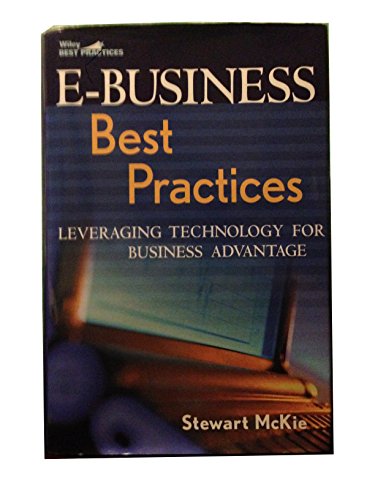 Stock image for E-business best practices : leveraging technology for business advantage for sale by BIBLIOPE by Calvello Books