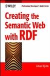 Imagen de archivo de Creating the Semantic Web with RDF: Professional Developer's Guide (With CD-ROM) a la venta por PAPER CAVALIER UK