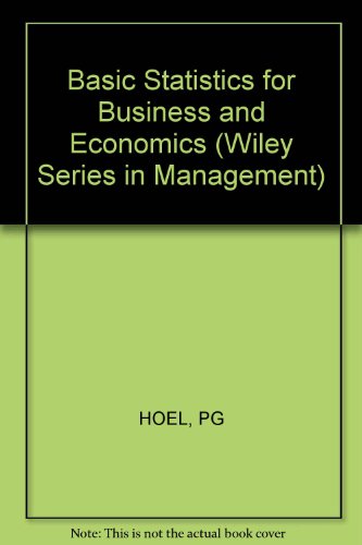 9780471402688: Hoel Basic Statistics For ∗business∗ And Economics 2ed (Wiley Series in Management)