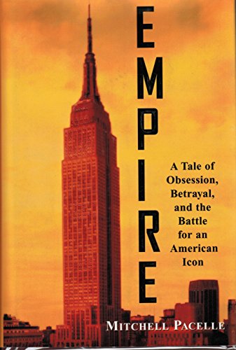 Stock image for Empire: A Tale of Obsession, Betrayal and the Battle for an American Icon for sale by Lowry's Books
