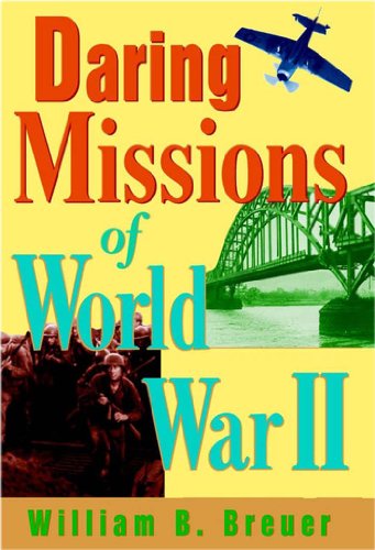 Beispielbild fr Daring Missions of World War II zum Verkauf von Better World Books