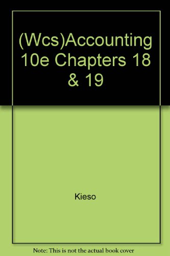 (Wcs)Accounting 10e Chapters 18 & 19 (9780471404378) by Kieso