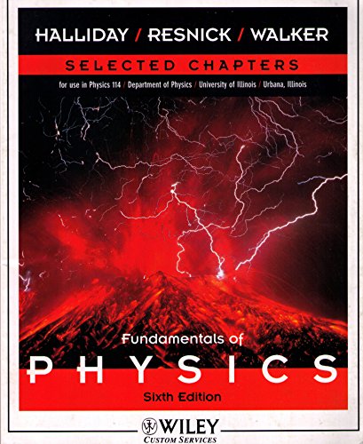 Imagen de archivo de Fundamentals of Physics : Selected Chapters a la venta por Better World Books