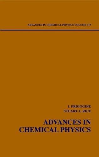 

Advances in Chemical Physics, Volume 116