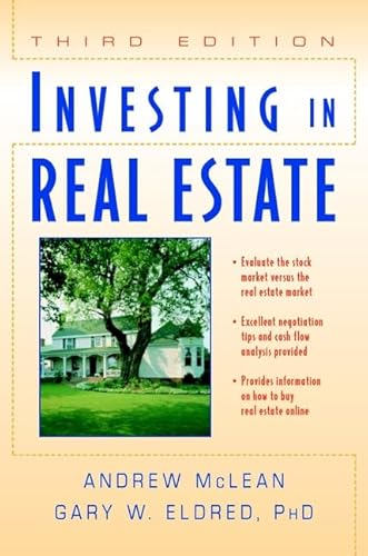 Investing in Real Estate (Third Edition) (9780471406587) by McGreevy, Paul; Eldred, Gary W.; McLean, Andrew James