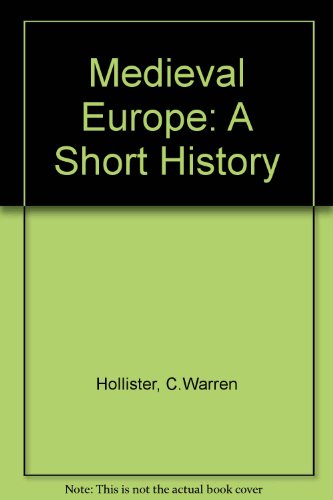 Imagen de archivo de Medieval Europe: A Short History a la venta por ThriftBooks-Dallas