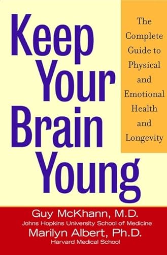 Beispielbild fr Keep Your Brain Young : The Complete Guide to Physical and Emotional Health and Longevity zum Verkauf von Better World Books