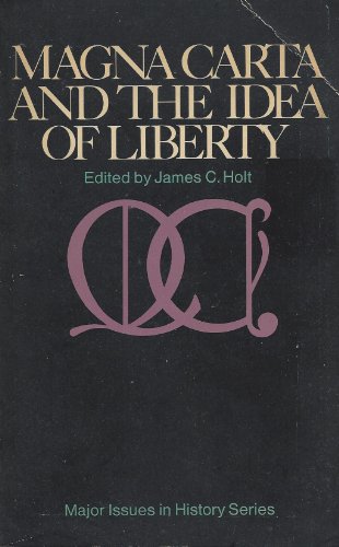 Magna Carta and the Idea of Liberty. (9780471408437) by [???]