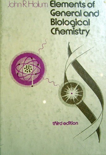 Stock image for Elements of General and Biological Chemistry: Introduction to the Molecular Basis of Life for sale by Anybook.com