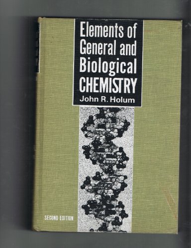 Beispielbild fr Elements of General and Biological Chemistry zum Verkauf von ThriftBooks-Atlanta