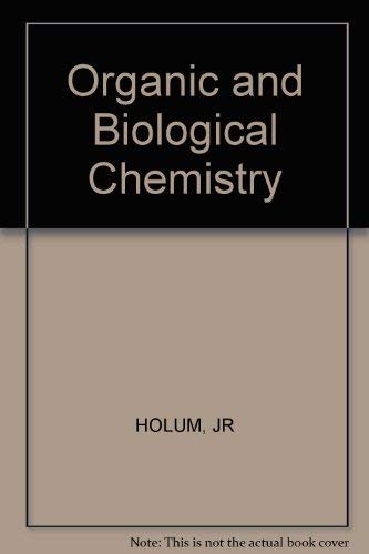 Beispielbild fr Organic and Biological Chemistry zum Verkauf von HPB-Red