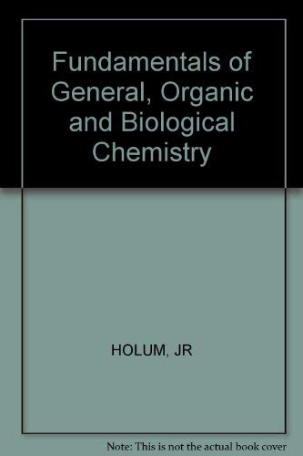 9780471408734: Fundamentals of General, Organic and Biological Chemistry