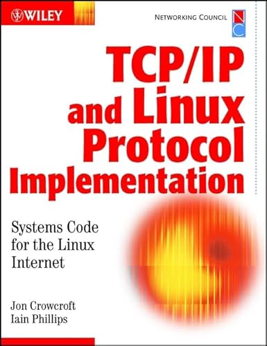 Imagen de archivo de TCP/IP & Linux Protocol Implementation: Systems Code for the Linux Internet a la venta por ThriftBooks-Dallas