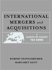 Imagen de archivo de International Mergers and Acquisitions: A Country-by-Country Tax Guide a la venta por KAKBooks