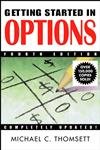 Stock image for Getting Started in Options, 4th Edition for sale by Bluff Books