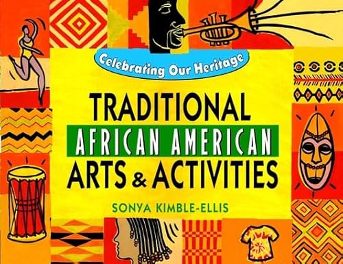 Beispielbild fr Celebrating Our Heritage : Traditional African American Arts and Activities zum Verkauf von Better World Books