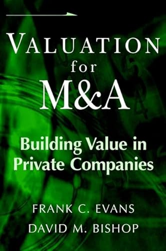 Imagen de archivo de Valuation for M&A: Building Value in Private Companies a la venta por Wonder Book