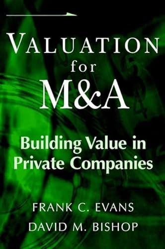 Stock image for Valuation for M&A: Building Value in Private Companies for sale by Wonder Book