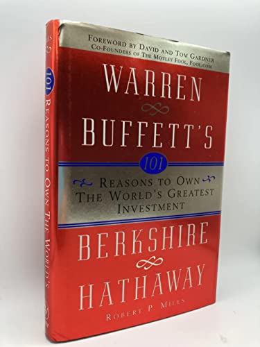 Beispielbild fr 101 Reasons to Own the World's Greatest Investment : Warren Buffett's Berkshire Hathaway zum Verkauf von Better World Books