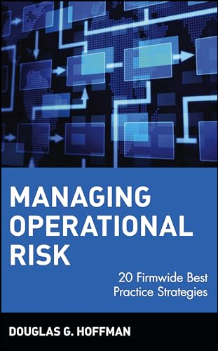 Beispielbild fr Managing Operational Risk: 20 Firmwide Best Practice Strategies: 109 (Wiley Finance) zum Verkauf von WorldofBooks