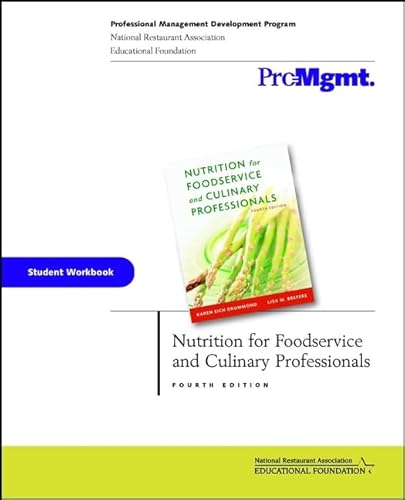 Stock image for Nutrition for Foodservice and Culinary Professionals, Student Workbook for sale by HPB-Red