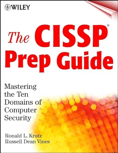 Imagen de archivo de The CISSP Prep Guide: Mastering the Ten Domains of Computer Security a la venta por AwesomeBooks