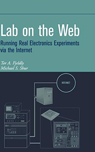 Immagine dell'editore per Lab on the Web : Running Real Electronics Experiments Via the Internet venduto da Better World Books