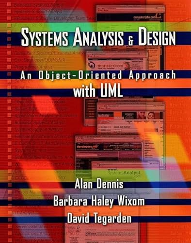 Imagen de archivo de Systems Analysis and Design: An Object-Oriented Approach with UML a la venta por HPB-Red