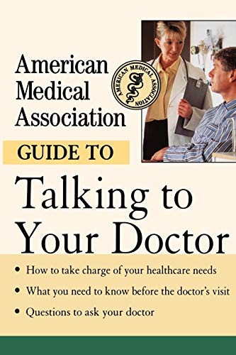 Imagen de archivo de American Medical Association Guide to Talking to Your Doctor a la venta por Revaluation Books