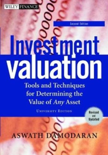 Beispielbild fr Investment Valuation: Tools and Techniques for Determining the Value of Any Asset, Second Edition, University Edition zum Verkauf von Wonder Book