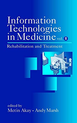 Imagen de archivo de Information Technologies in Medicine, Volume 2, Rehabilitation and Treatment a la venta por Lucky's Textbooks