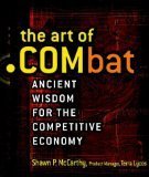Beispielbild fr Art of .combat: Ancient Wisdom for the Competitive Economy zum Verkauf von WorldofBooks