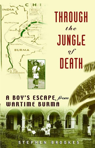 Beispielbild fr Through the Jungle of Death : A Boy's Escape from Wartime Burma zum Verkauf von Better World Books