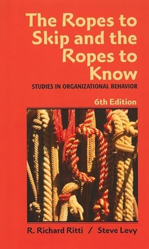 Imagen de archivo de The Ropes to Skip and the Ropes to Know : Studies in Organizational Behavior a la venta por Better World Books