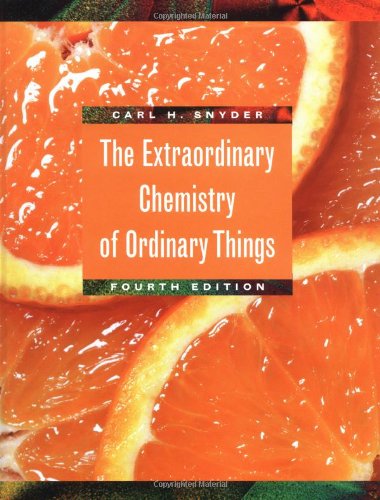 Beispielbild fr The Extraordinary Chemistry of Ordinary Things, Fourth Edition zum Verkauf von SecondSale