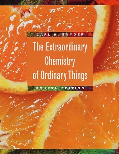 9780471415756: The Extraordinary Chemistry of Ordinary Things, Fourth Edition