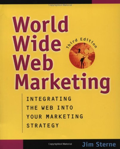 Imagen de archivo de World Wide Web Marketing: Integrating the Web into Your Marketing Strategy a la venta por Bargain Treasures