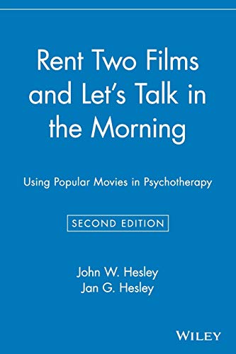 9780471416593: Rent Two Films and Let's Talk in the Morning: Using Popular Movies in Psychotherapy, Second Edition