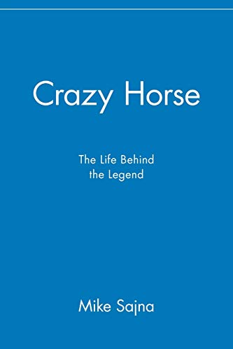 Beispielbild fr Crazy Horse: The Life Behind the Legend zum Verkauf von WorldofBooks