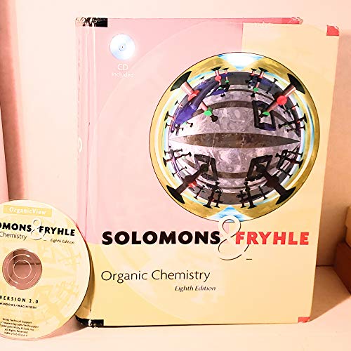 Organic Chemistry (9780471417996) by Solomons, T. W. Graham; Fryhle, Craig B.